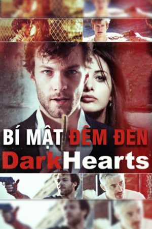 Phim Bí Mật Đêm Đen - Dark Hearts PhimChill Vietsub (2014)