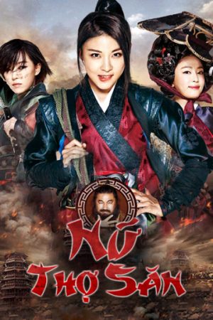 Phim Nữ Thợ Săn - The Huntresses PhimChill Vietsub (2014)