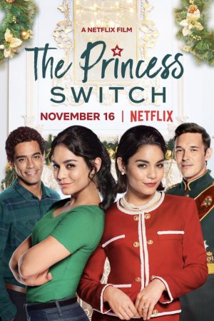 Phim The Princess Switch - The Princess Switch PhimChill Vietsub (2018)