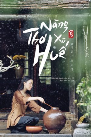 Phim Nàng Thơ Xứ Huế - The Muse Story PhimChill Vietsub (2018)