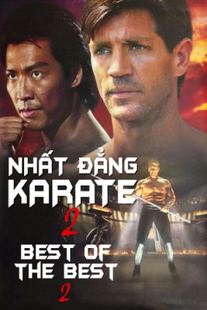 Phim Nhất Đẳng Karate 2 - Best of The Best 2 PhimChill Vietsub (1993)