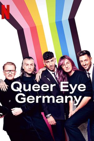 Phim Sống chất Đức - Queer Eye Germany PhimChill Vietsub (2022)