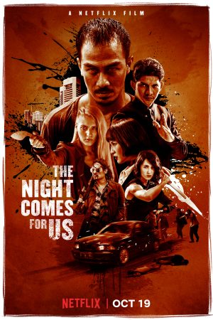 Phim Màn đêm kéo đến - The Night Comes for Us PhimChill Vietsub (2018)