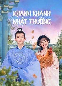 Phim Khanh Khanh Nhật Thường (Tân Xuyên Nhật Thường) - New Life Begins PhimChill Vietsub (2022)