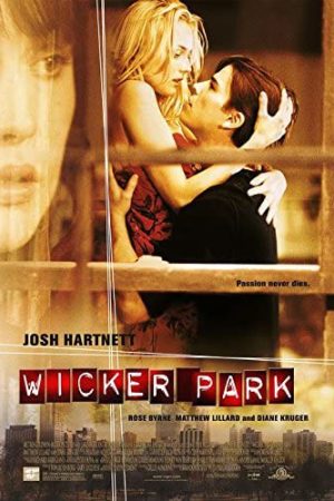 Phim Nơi Ấy Ta Gặp Nhau - Wicker Park PhimChill Vietsub (2004)