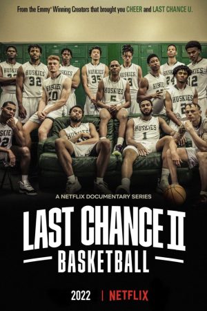 Xem phim Cơ hội cuối cùng Bóng rổ ( 2) tập 4 PhimChill Thuyết Minh HD Vietsub Phim Mỹ-Last Chance U Basketball (Season 2)