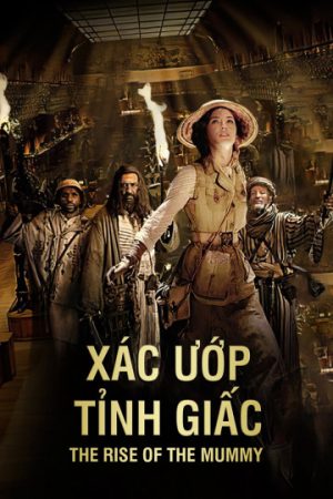 Phim Xác Ướp Tỉnh Giấc - The Rise of The Mummy PhimChill Vietsub (2010)