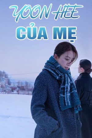 Phim Yoon Hee Của Mẹ - Moonlit Winter PhimChill Vietsub (2019)