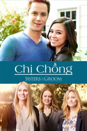 Phim Chị Chồng - Sisters of the Groom PhimChill Vietsub (2017)