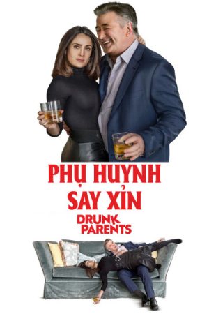 Phim Phụ Huynh Say Xỉn - Drunk Parents PhimChill Vietsub (2017)