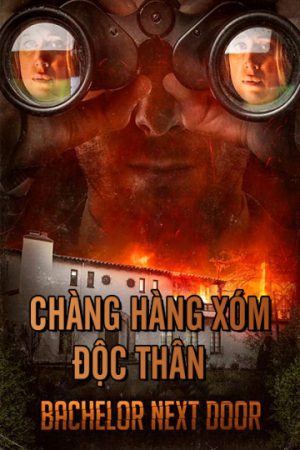 Phim Chàng Hàng Xóm Độc Thân - The Bachelor Next Door PhimChill Vietsub (2017)