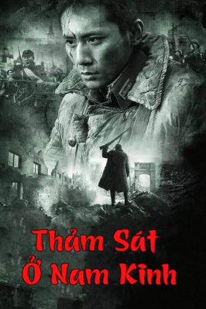 Phim Thảm Sát Ở Nam Kinh - City of Life and Death PhimChill Vietsub (2009)