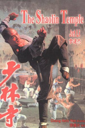 Phim Thiếu Lâm Tự - The Shaolin Temple PhimChill Vietsub (1982)