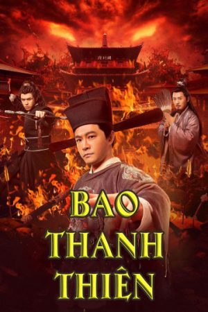 Phim Bao Thanh Thiên - Justice Bao PhimChill Vietsub (2019)