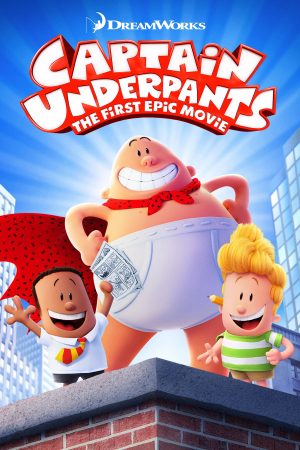 Phim Đội trưởng quần lót Phim điện ảnh hoành tráng đầu tiên - Captain Underpants The First Epic Movie PhimChill Vietsub (2017)