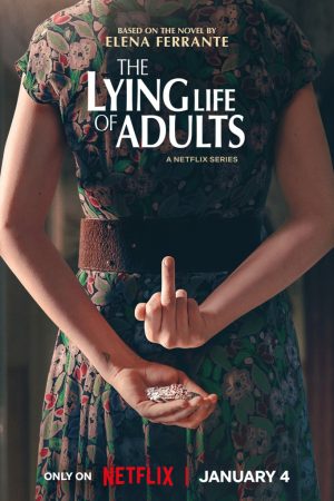 Phim Cuộc sống dối trá của người lớn - The Lying Life of Adults PhimChill Vietsub (2022)