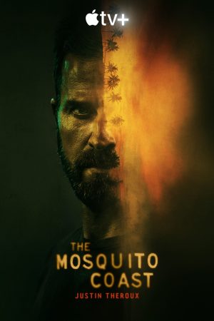 Phim Bờ Biển Mosquito ( 2) - The Mosquito Coast (Season 2) PhimChill Vietsub (2022)