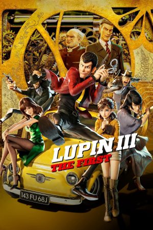 Phim Lupin Đệ III Lần Đầu - Lupin III The First PhimChill Vietsub (2019)