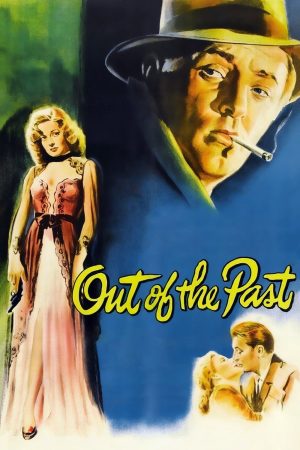 Phim Out of the Past - Out of the Past PhimChill Vietsub (1947)