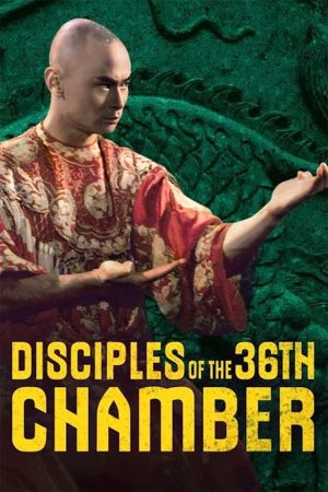 Phim Disciples of the 36th Chamber - 霹靂十傑 PhimChill Vietsub (1985)