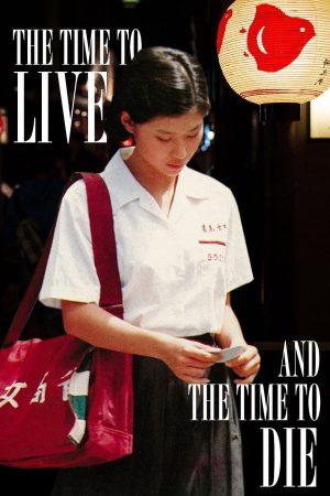 Phim Đồng Niên Vãng Sự - A Time to Live and a Time to Die PhimChill Vietsub (1985)