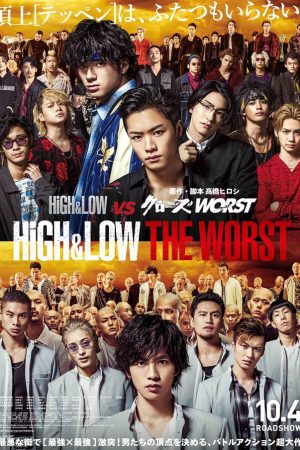 Phim HiGHLOW Kẻ cặn bã - HighLow The Worst PhimChill Vietsub (2019)