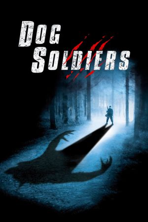 Phim Sói Đột Biến - Dog Soldiers PhimChill Vietsub (2002)