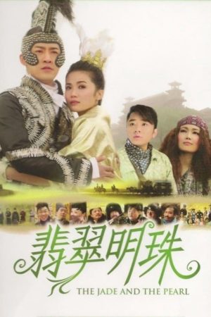 Xem phim Phỉ Thúy Minh Châu tập full PhimChill Thuyết Minh HD Vietsub Phim Trung Quốc-The Jade and the Pearl