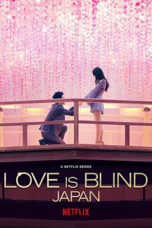 Phim Yêu là mù quáng Nhật Bản - Love is Blind Japan PhimChill Vietsub (2022)