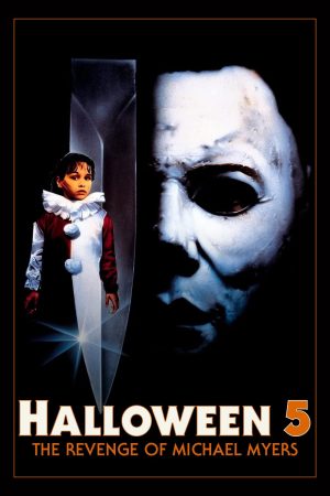 Phim Halloween 5 Michael Myers Báo Thù - Halloween 5 The Revenge of Michael Myers PhimChill Vietsub (1989)