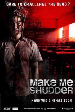 Xem phim Make Me Shudder tập full PhimChill Thuyết Minh HD Vietsub Phim Thái Lan-Make Me Shudder