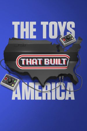 Phim The Toys That Built America ( 2) - The Toys That Built America (Season 2) PhimChill Vietsub (2022)