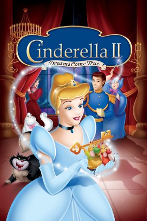 Xem phim Lọ Lem II Giấc Mơ Thành Sự Thật tập 1 PhimChill Thuyết Minh HD Vietsub Phim Mỹ-Cinderella 2 Dreams Come True