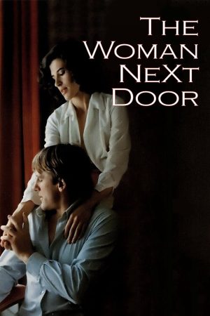 Phim Bạn Gái Nhà Kế - The Woman Next Door PhimChill Vietsub (1981)