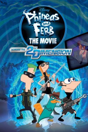 Phim Phineas và Ferb Băng Qua Chiều Không Gian Thứ 2 - Phineas and Ferb the Movie Across the 2nd Dimension PhimChill Vietsub (2011)