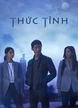 Xem phim Thức Tỉnh tập 1 PhimChill Thuyết Minh HD Vietsub Phim Hàn Quốc-Awaken