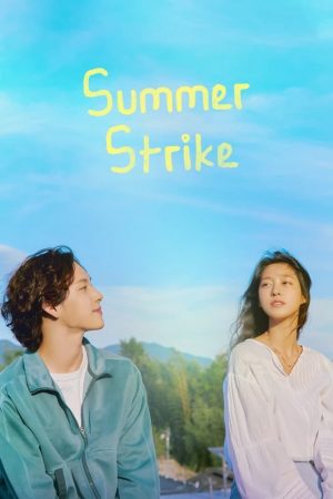 Phim Hè rồi nghỉ việc thôi - Summer Strike PhimChill Vietsub (2022)