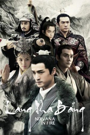 Phim Lang Nha Bảng - Nirvana in Fire PhimChill Vietsub (2015)