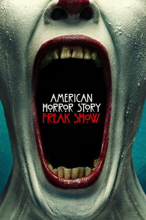 Phim Truyện Kinh Dị Mỹ ( 4) - American Horror Story (Season 4) PhimChill Vietsub (2014)