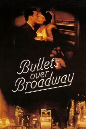 Phim Bullets Over Broadway - Bullets Over Broadway PhimChill Vietsub (1994)