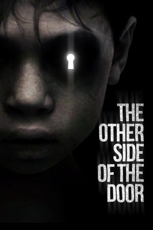 Phim Bên Kia Cánh Cửa - The Other Side of the Door PhimChill Vietsub (2016)