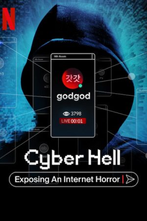 Phim Vạch trần địa ngục số Phòng chat thứ n - Cyber Hell Exposing an Internet Horror PhimChill Vietsub (2022)