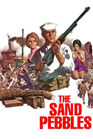 Xem phim The Sand Pebbles tập full PhimChill Thuyết Minh HD Vietsub Phim Mỹ-The Sand Pebbles