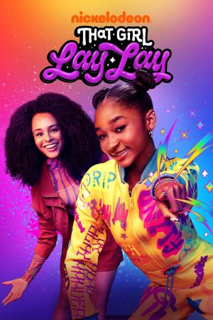 Phim Cô bé Lay Lay ( 2) - That Girl Lay Lay (Season 2) PhimChill Vietsub (2021)