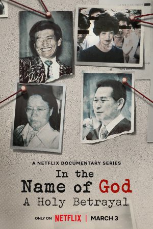 Phim Nhân danh thần linh Sự phản bội thiêng liêng - In the Name of God A Holy Betrayal PhimChill Vietsub (2023)