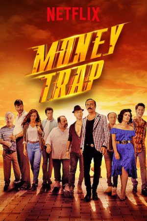 Phim Băng đảng kì cục 2 - Money Trap PhimChill Vietsub (2019)