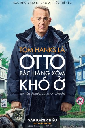 Phim Otto Bác Hàng Xóm Khó Ở - A Man Called Otto PhimChill Vietsub (2022)