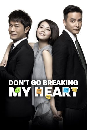 Phim Đừng Làm Tan Nát Trái Tim Tôi - Dont Go Breaking My Heart PhimChill Vietsub (2011)