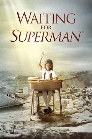 Phim Waiting for Superman - Waiting for Superman PhimChill Vietsub (2010)