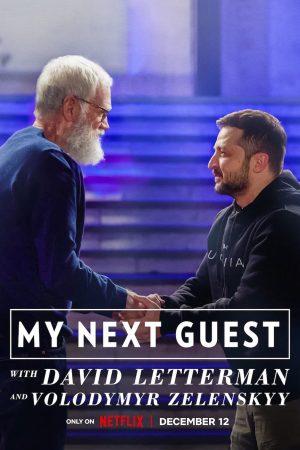 Phim David Letterman Vị khách tiếp theo là Volodymyr Zelenskyy - My Next Guest with David Letterman and Volodymyr Zelenskyy PhimChill Vietsub (2022)